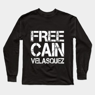 Free Cain In Support Of Cain Velasquez Long Sleeve T-Shirt